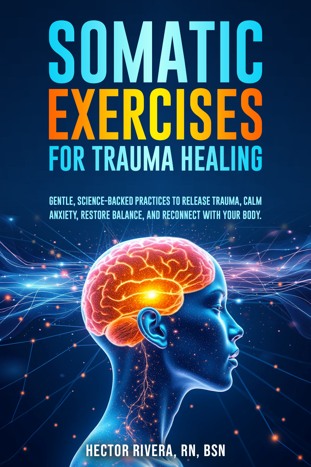 Somatic Exercises for Trauma Healing